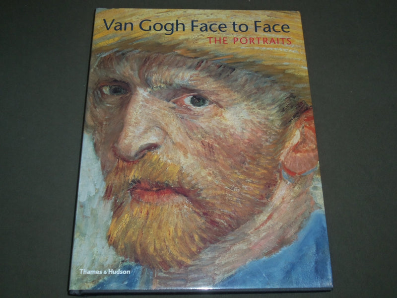 2000 VAN GOGH FACE TO FACE THE PORTRAITS BOOK PUB. BY THAMES & HUDSON - I 1374