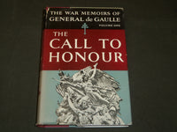1955 THE CALL TO HONOUR WAR MEMOIRS GENERAL DE GAULLE BOOK - VOLUME 1 - KD 5729