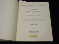 1911 THE SPHERICAL BASIS OF ASTROLOGY BOOK BY JOSEPH G. DALTON - 7TH ED- KD 5705