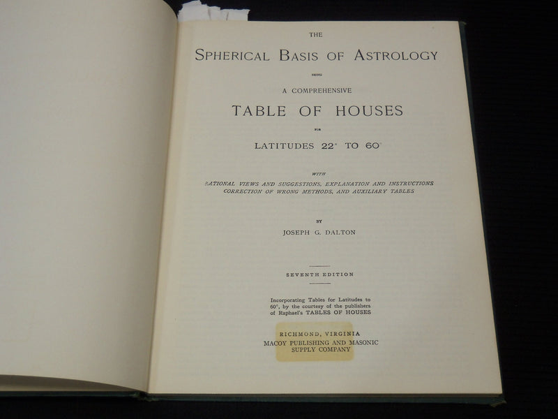 1911 THE SPHERICAL BASIS OF ASTROLOGY BOOK BY JOSEPH G. DALTON - 7TH ED- KD 5705