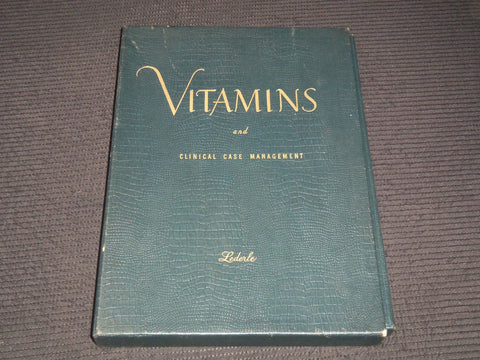 1947 VITAMINS AND CLINICAL CASE MANAGEMENT BY LEDERLE LABORATORIES - KD 3350C