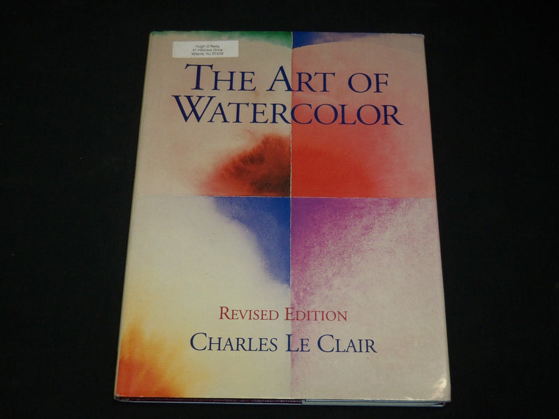 1994 THE ART OF WATERCOLOR HARDCOVER BOOK BY CHARLES LE CLAIR - I 1959