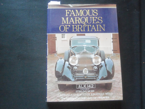 1984 FAMOUS MARQUES OF BRITAIN HARDCOVER BOOK BY JONATHAN WOOD - R 737B
