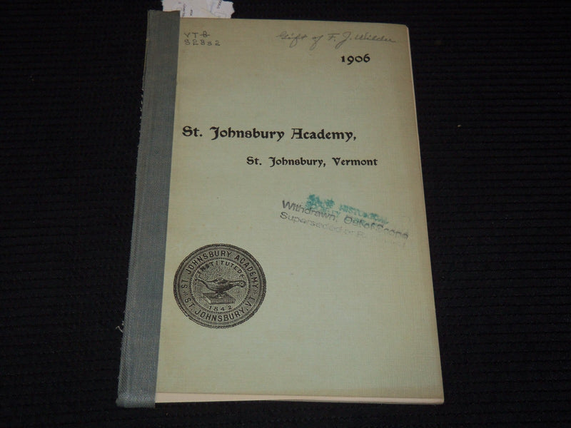 1906 ST. JOHNSBURY ACADEMY CATALOGUE - ST. JOHNSBURY, VERMONT - K 3109