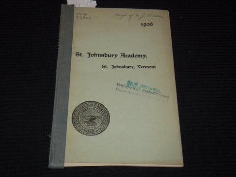 1906 ST. JOHNSBURY ACADEMY CATALOGUE - ST. JOHNSBURY, VERMONT - K 3109