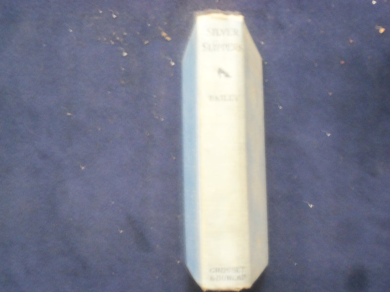 1928 SILVER SLIPPERS HARDCOVER BOOK BY TEMPLE BAILEY - KD 9036