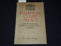 1934 HAMPTON COURT PALACE GUIDE BOOK - PALACE & GARDENS - J 9532