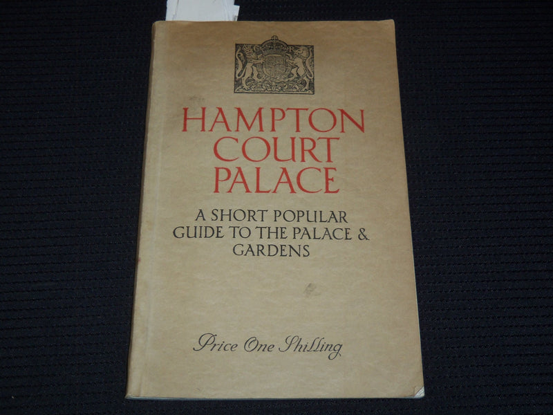 1934 HAMPTON COURT PALACE GUIDE BOOK - PALACE & GARDENS - J 9532