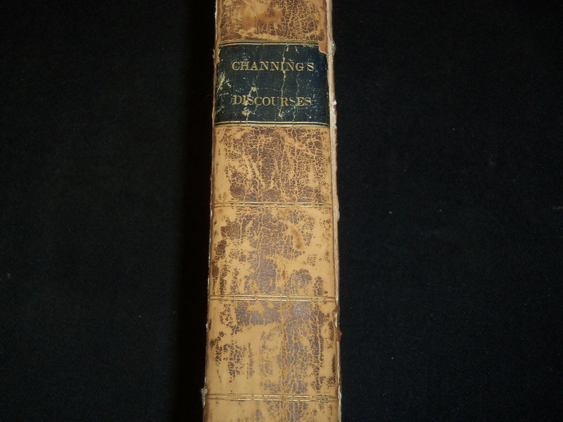1830 WILLIAM CHANNING'S DISCOURSES REVIEWS AND MISCELLANIES VOLUME - KD 5837
