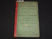 1846 WELCH'S IMPROVED AMERICAN ARITHMETIC BOOK COMPILED BY OLIVER WELCH - K 2195