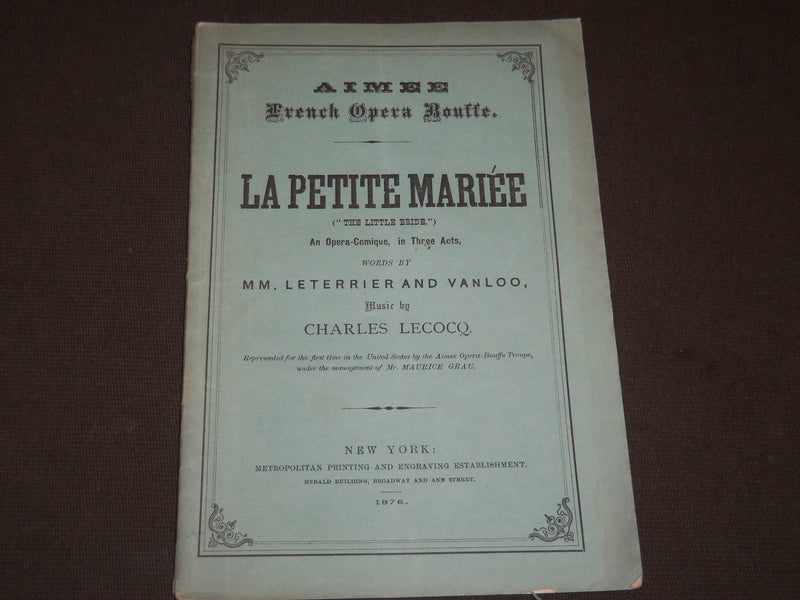 1876 LA PETITE MARIEE OPERA PROGRAM 