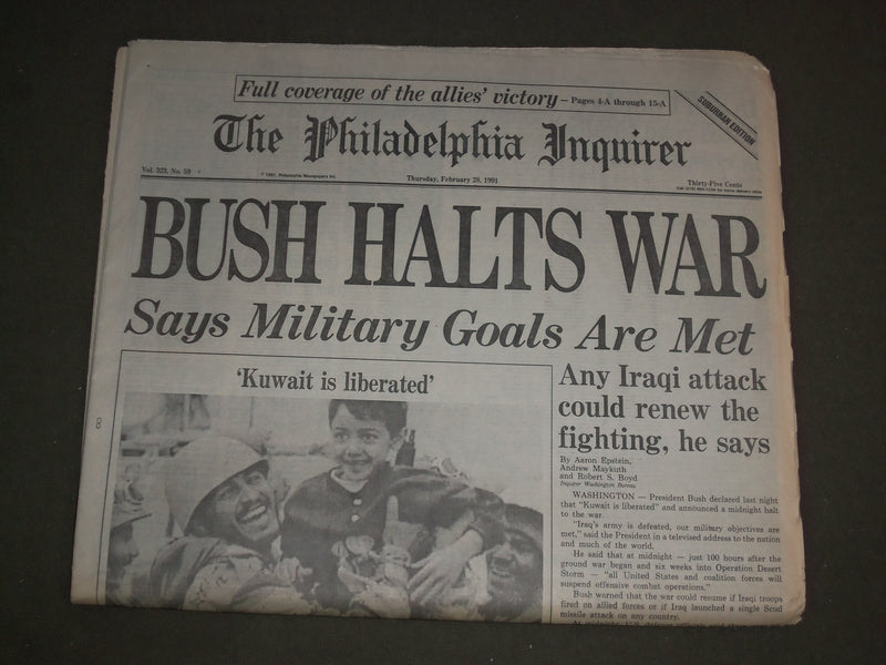 1991 FEBRUARY 28 PHILADELPHIA INQUIRER NEWSPAPER - BUSH HALTS WAR - NP 3126