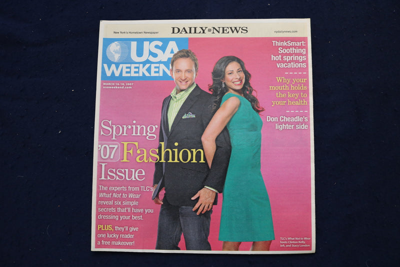 2007 MAR 16-18 USA WEEKEND MAGAZINE - CLINTON KELLY-STACY LONDON COVER - E 18308