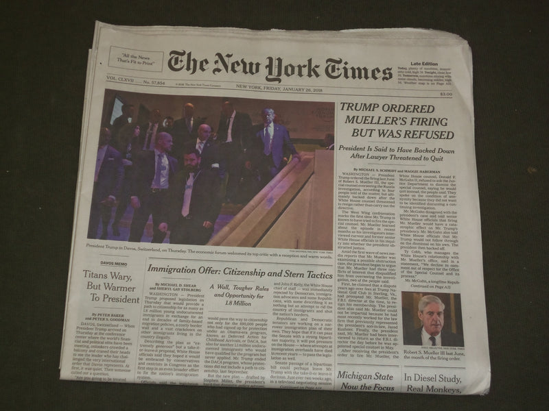 2018 JANUARY 26 NEW YORK TIMES - TRUMP ORDERED MUELLER'S FIRING BUT WAS REFUSED