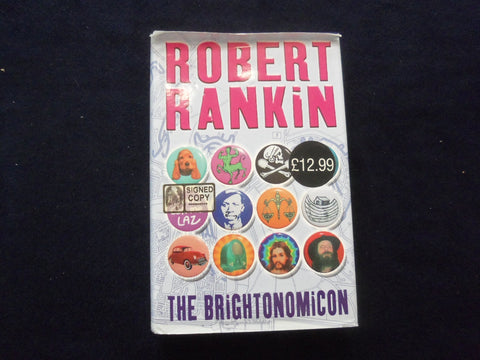2005 THR BRIGHTONOMICON HARDCOVER BOOK - AUTOGRAPHED BY ROBERT RANKIN - KD 8516