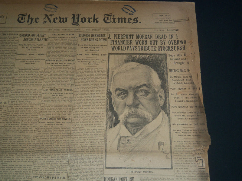 1913 APRIL 1 NEW YORK TIMES NEWSPAPER - J. PIERPONT MORGAN DEAD - NT 7616