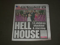 2018 JANUARY 16 NEW YORK POST NEWSPAPER-TURPINS -13 CHILDREN SHACKLED & STARVING