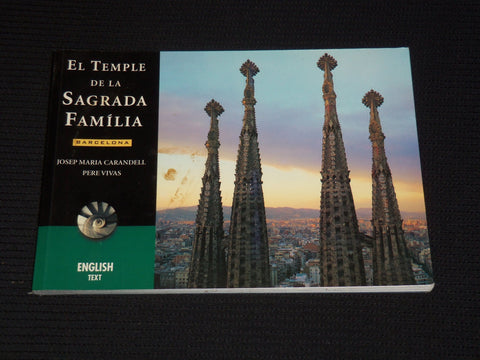 1997 EL TEMPLE DE LA SAGRADA FAMILIA SOFTCOVER BOOK BY CARANDELL - KD 6494J