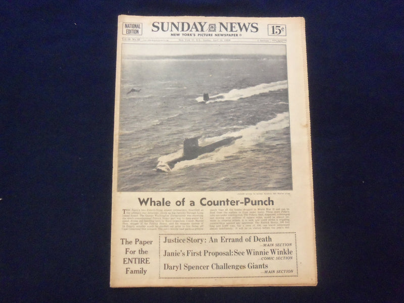 1960 APRIL 24 NEW YORK SUNDAY NEWS NEWSPAPER -POLARIS ATOMIC SUBMARINES- NP 6772