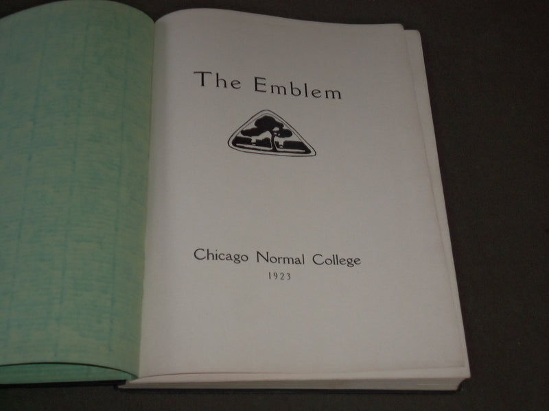 1923 THE EMBLEM CHICAGO NORMAL COLLEGE YEARBOOK - ILLINOIS - PHOTOS - YB 1134