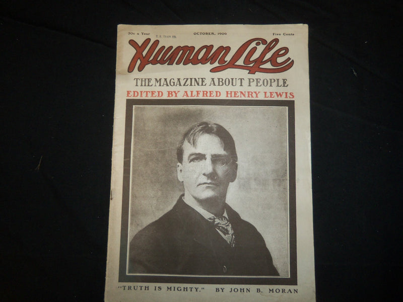 1906 OCTOBER HUMAN LIFE MAGAZINE - JOHN B. MORAN - ST 1930