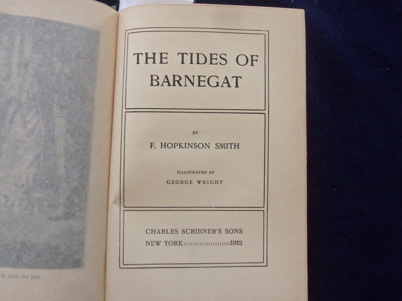 1912 THE TIDES OF BARNEGAT HARDCOVER BOOK BY F. HOPKINSON SMITH - KD 8423