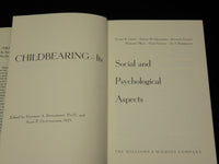 1967 CHILDBEARING ITS SOCIAL AND PSYCHOLOGICAL ASPECTS HARDCOVER BOOK - KD 6409