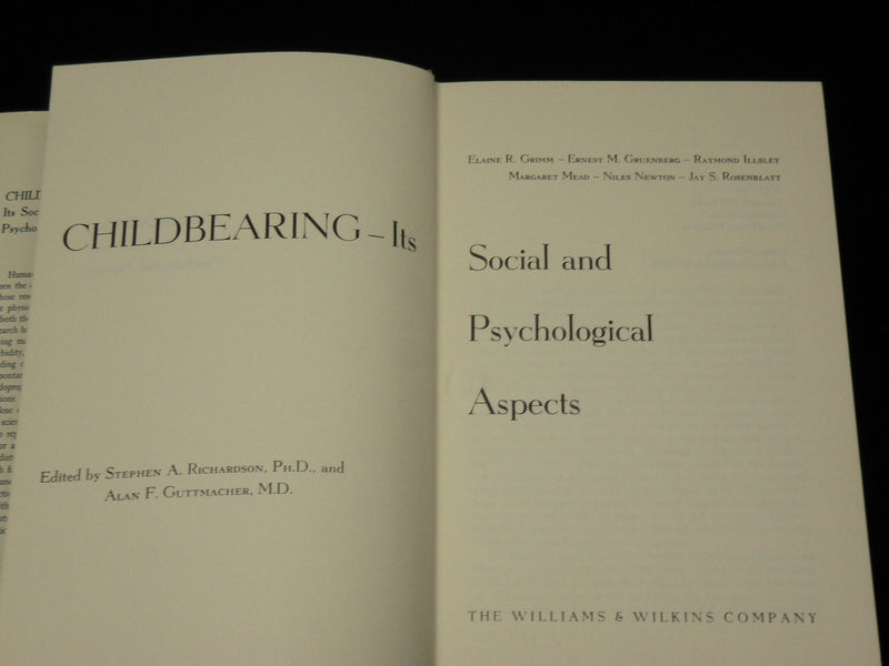 1967 CHILDBEARING ITS SOCIAL AND PSYCHOLOGICAL ASPECTS HARDCOVER BOOK - KD 6409
