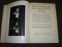 1947 OLD SILVER AND OLD SHEFFIELD PLATE BY HOWARD PITCHER OKIE BOOK - KD 56