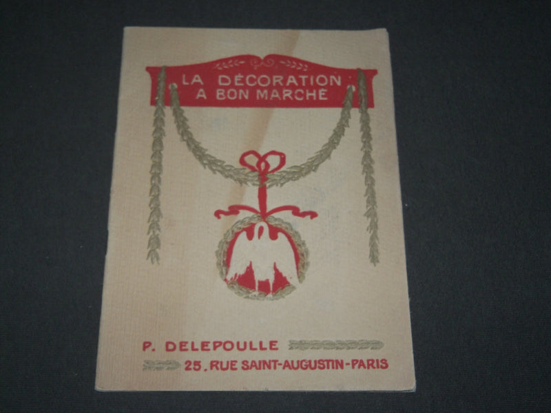 1910-1911 P. DELEPOULLE DECORATION A BON MARCHE FRENCH CATALOGUE - FR 729