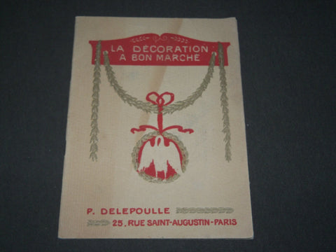 1910-1911 P. DELEPOULLE DECORATION A BON MARCHE FRENCH CATALOGUE - FR 729