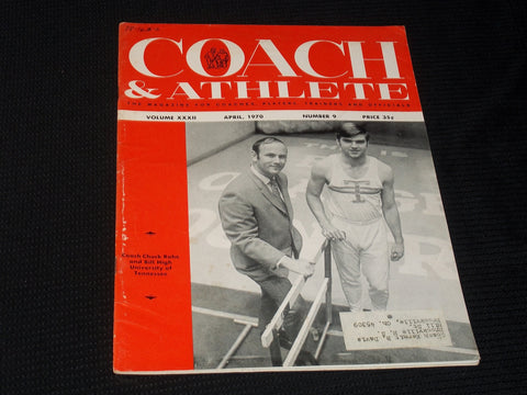 1970 APRIL COACH & ATHLETE MAGAZINE - ROHE & BILL HIGH TENNESSEE - E 3103