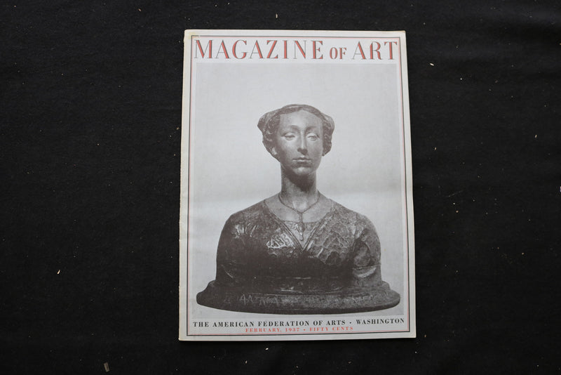 1937 FEBRUARY MAGAZINE OF ART MAGAZINE - DESIDERIO DA SETTIGNANA COVER - E 10225