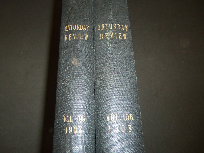 1908 SATURDAY REVIEW 2 BOUND VOLUMES - COMPLETE YR- PUBLISHED IN LONDON - R 1090