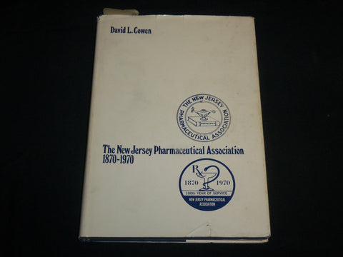 1970 THE NEW JERSEY PHARMACEUTICAL ASSOCIATION BOOK BY DAVID COWEN - I 2020