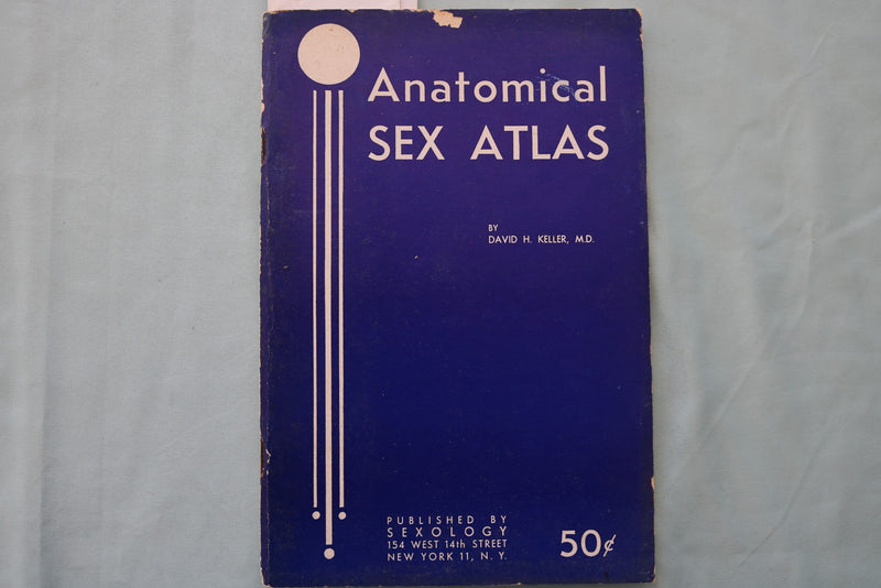 1950'S ANATOMICAL SEX ATLAS SOFTCOVER BOOK BY DAVID KELLER, M.D. - K 3427