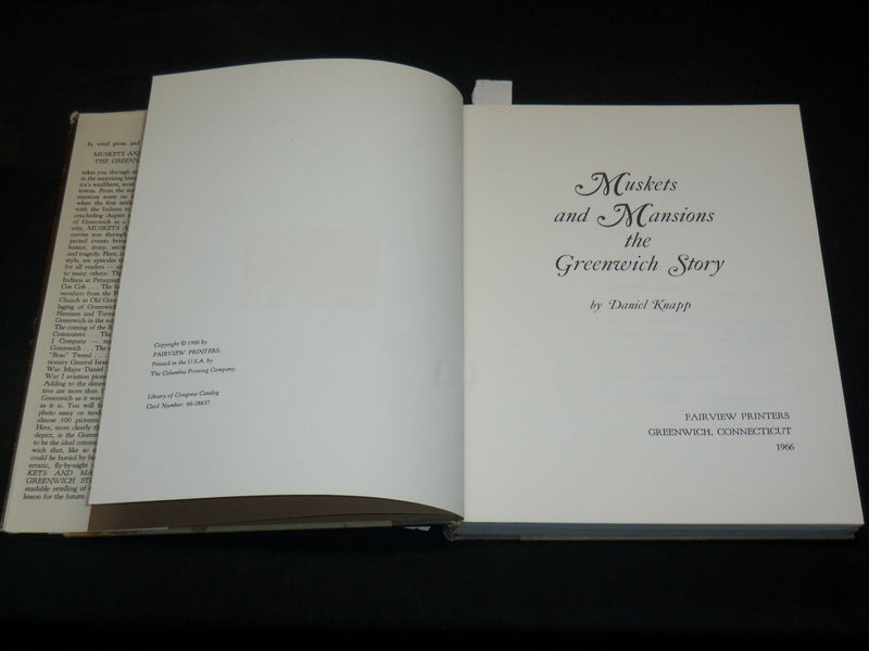 1966 MUSKETS AND MANSIONS THE GREENWICH STORY SIGNED LIMITED EDITION - KD 6016