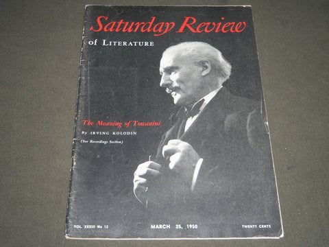 1950 MARCH 25 SATURDAY REVIEW OF LITERATURE MAGAZINE - ARTURO TOSCANINI- ST 4927