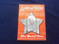 1942 APRIL THE AMERICAN BUILDER MAGAZINE - WAR MARKET ISSUE - SP 6118R