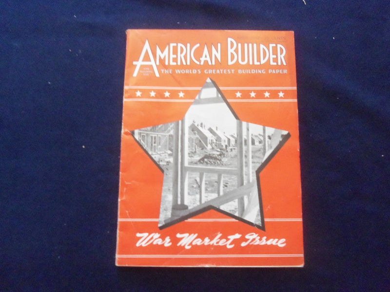 1942 APRIL THE AMERICAN BUILDER MAGAZINE - WAR MARKET ISSUE - SP 6118R