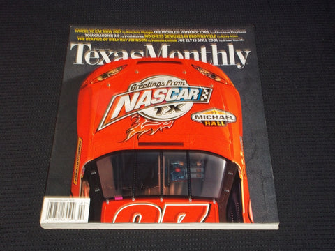 2007 FEBRUARY TEXAS MONTHLY MAGAZINE - NASCAR FRONT COVER - E 7451