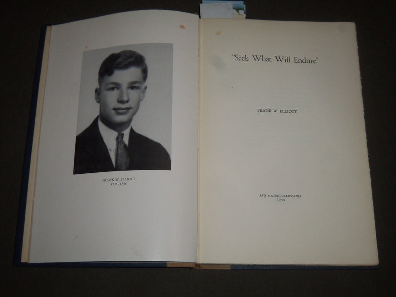 1948 SEEK WHAT WILL ENDURE BY FRANK W. ELLIOT HARDCOVER BOOK - KD 4464