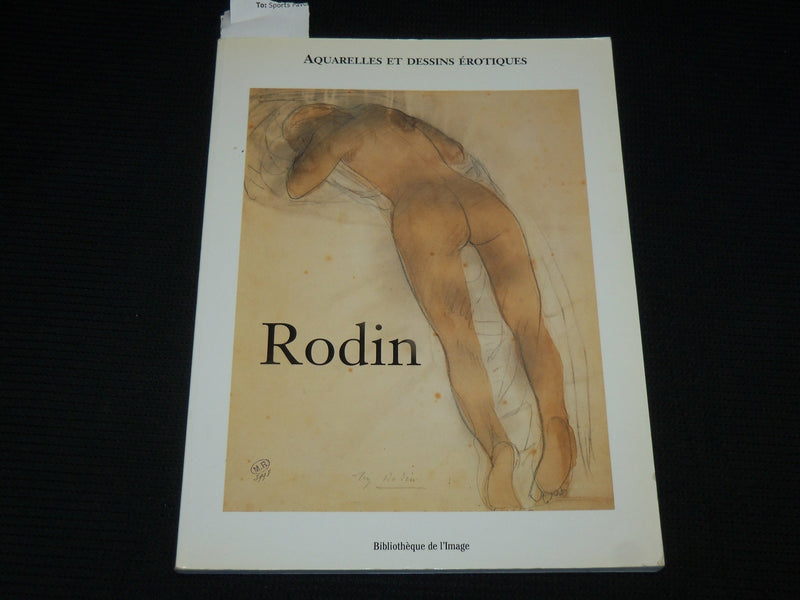 2003 RODIN AQUARELLES ET DESSINS EROTIQUES SOFTCOVER BOOK - R 715W
