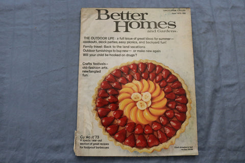 1973 JUNE BETTER HOMES AND GARDENS MAGAZINE - COOKOUT '73 COVER - E 9712