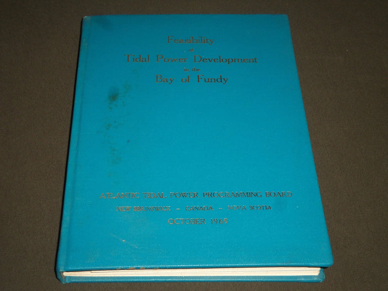1969 OCTOBER TIDAL POWER IN THE BAY OF FUNDY APENDIX #6-8 BOOK - I 482