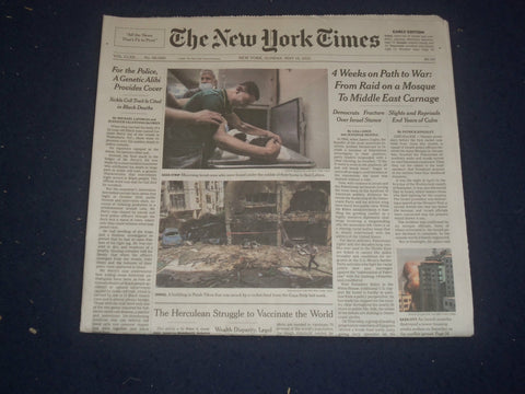 2021 MAY 16 NEW YORK TIMES - 4 WEEKS ON PATH TO WAR: RAID ON MOSQUE TO CARNAGE