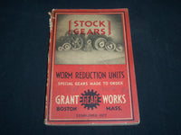 1935 GRANT GEAR WORKS CATALOGUE - WORM REDUCTION UNITS - BOSTON - J 6586