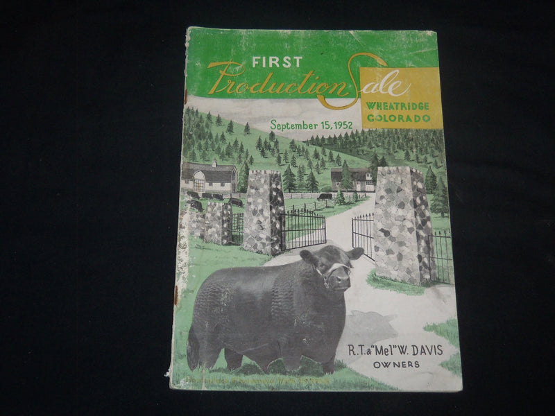 1952 R. T. & MEL DAVIS PRODUCTION CATTLE SALE CATALOG - WHEATRIDGE CO - J 9219
