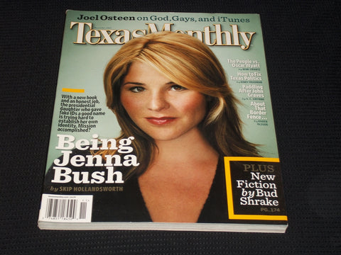 2007 NOVEMBER TEXAS MONTHLY MAGAZINE - JENNA BUSH FRONT COVER - E 7497