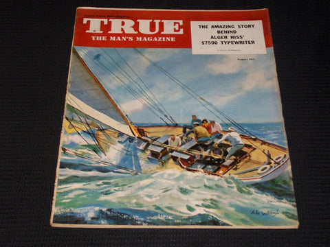1952 AUGUST TRUE MAGAZINE - THE MAN'S ISSUE FRONT COVER - E 3824